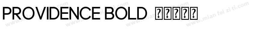 Providence Bold字体转换